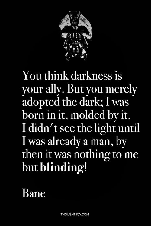 Featured image of post Bane Born In Darkness Quote